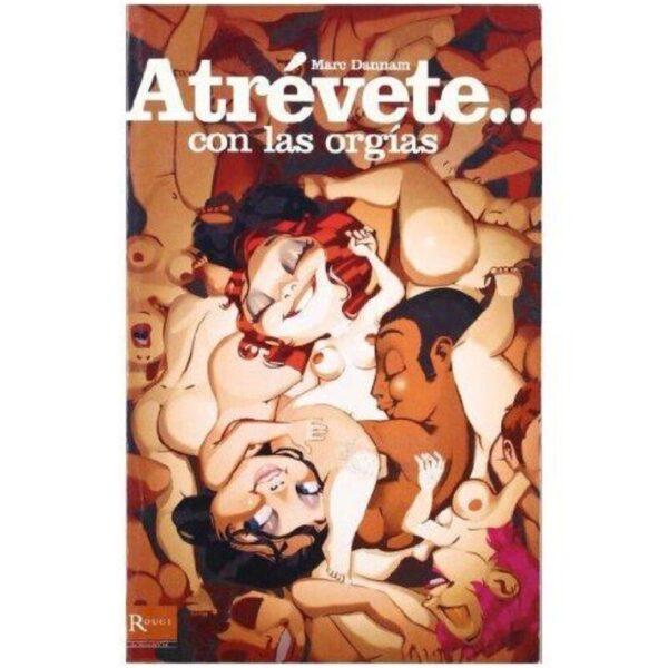 DIABLO PICANTE - OSEZ... LES ORGIES